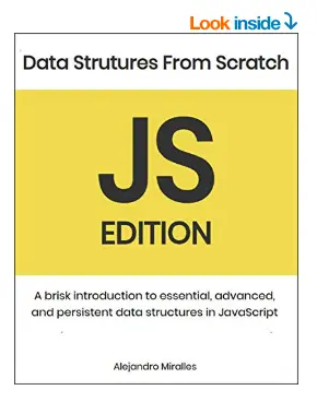 Data Structures from Scratch - JS Edition